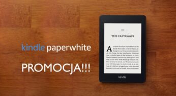 PROMOCJA: Kindle Paperwhite tańszy aż o 36%