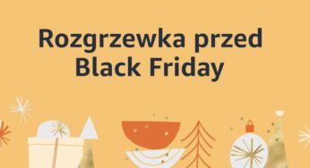 Black Friday 2021 – na Amazon.pl ruszyła rozgrzewka przed Czarnym Piątkiem [aktualizowane]